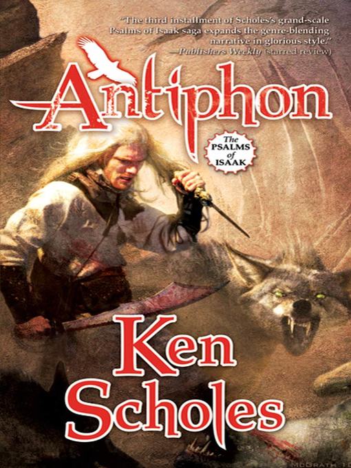 Title details for Antiphon by Ken Scholes - Wait list
